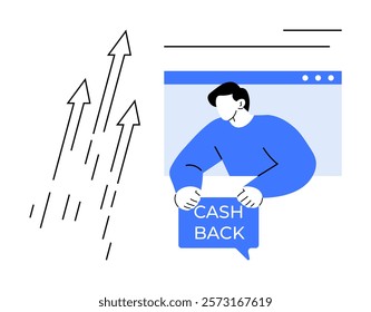 A man stands in a browser window holding a Cash Back sign. Arrows on the left point upwards, symbolizing growth. Ideal for finance, e-commerce, online shopping, customer rewards, and financial growth