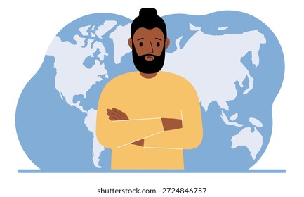 A man stands in front of a world map with his arms crossed. Vector flat illustration