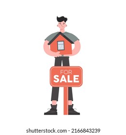 A man stands in full growth with a sign for sale next to the house. Isolated. Flat style. Element for presentations, sites. Vector illustration