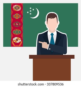 Man in suit standing at rostrum Front of Turkmenistan Country Flag. Business man Presentation conference concept. Modern flat design vector illustration. Country Flag background.