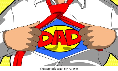 Man in superhero suit opening shirt to show DAD word on his chest. Comic book style vector illustration.