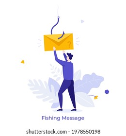 Man taking envelope put on hook. Concept of fishing electronic message, suspicious e-mail, scam letter with dangerous link, internet fraud. Modern flat colorful vector illustration for banner, poster.