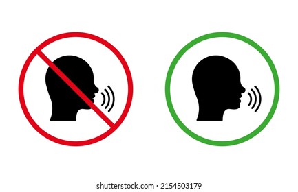 Man Talk Black Silhouette Icon Set. Forbidden Speak Zone Red Round Sign. Allowed Speak Area Shout Green Symbol. Please Keep Silence. Ban Warning No Loud Noise. Isolated Vector Illustration.