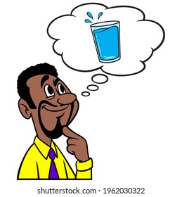 Hombre pensando en un vaso de agua - Una caricatura ilustrativa de un hombre pensando en un vaso de agua frío.