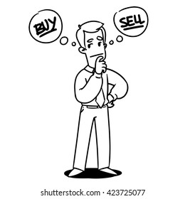 Man thinking buy or sell