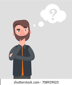 Man is thinking. Question mark. Vector illustration in cartoon style