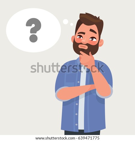 Man is thinking. Question mark. Vector illustration in cartoon style