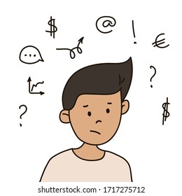 Man thinks how to earn concept. Financial crisis. Young unemployed person face. Question of business career. Poor guy dream to be businessman. Plan to earn money in future. Cartoon vector illustration