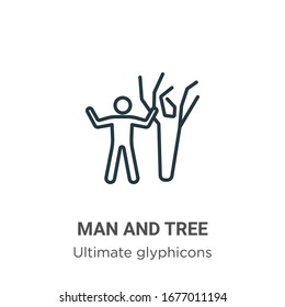 Man and tree outline vector icon. Thin line black man and tree icon, flat vector simple element illustration from editable ultimate glyphicons concept isolated stroke on white background
