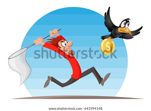 Man trying to catch crow with dollar coin with a\
butterfly net. Cartoon styled vector illustration. Elements is\
grouped and divided into\
layers