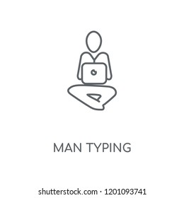 Man Typing linear icon. Man Typing concept stroke symbol design. Thin graphic elements vector illustration, outline pattern on a white background, eps 10.