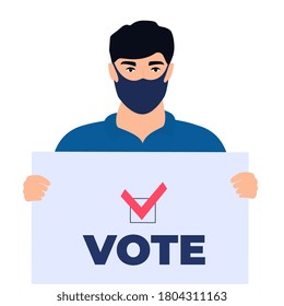 Man Voter In Protective Mask Holds A Poster With Text Vote