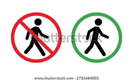 Man walk and don't walk icon set. No pedestrian sign vector. Pedestrian movement sign design. Vector of a walking human figure. Walk and no walk icon set