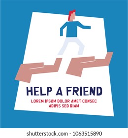 Man Walking over Two Hands. Vector Illustration. Help a Friend Concept.