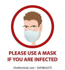 Man wear medical mask. A warning announcement. Virus protection.