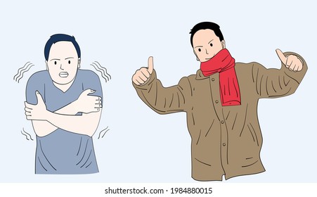 A man wearing a shirt that is cold. Next to him is a man who looks happy for wearing a jacket. Hand drawn style vector design illustrations. 