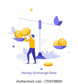 Man Weighing Dollar, Pound And Euro Coins On Balance Scale. Concept Of Money Exchange Rate, Market For Trading Foreign Currencies, Economic Equilibrium. Modern Flat Colorful Vector Illustration.