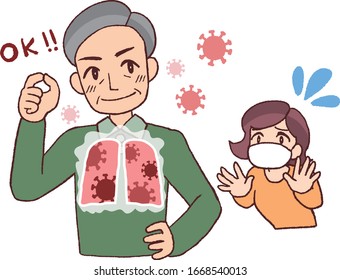 A man who is infected by the virus but thinks he is fine
