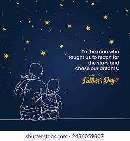 To the man who taught us to reach for the stars and chase our dreams.
HAPPY Father's Day