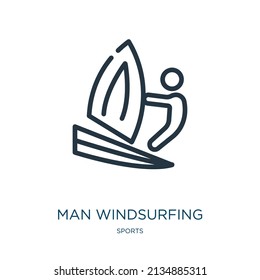 man windsurfing thin line icon. man, sport linear icons from sports concept isolated outline sign. Vector illustration symbol element for web design and apps.