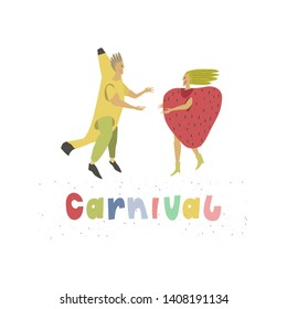 Man and woman dressed in funny carnival costumes of bananaand strawberry . Multicolor caption with festive confetti from below Vector flat illustration