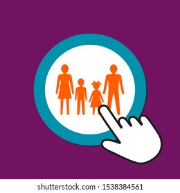 Man, woman, girl and boy together icon. Full family concept. Hand Mouse Cursor Clicks the Button. Pointer Push Press