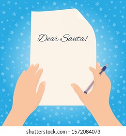 A man or woman with a pen writes a letter to Santa Claus. Dear Santa! Two hands touch a sheet of paper with a curly corner. Isolated on a blue background with snowflakes and stars. Vector illustration
