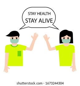 A man and woman wear a mask, say stay health and stay alive. vector illustration