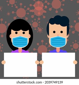 Man and woman wearing medical face mask or face covering holding white empty sign or bord for text or message, context of the coronavirus pandemic or COVID-19.Covid-19 Background.Vector illustration.