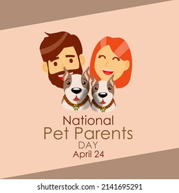 Man And Women Who Become Parents To Their Two Pet Dogs With Bold Texts On Light Brown Background, National Pet Parents Day April 24