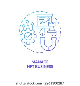 Manage NFT business blue gradient concept icon. Patrons engagement. Artwork minting process abstract idea thin line illustration. Isolated outline drawing. Myriad Pro-Bold font used