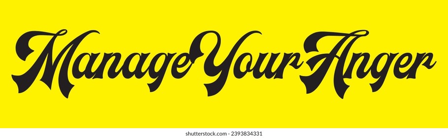 manage your anger text on yellow background.