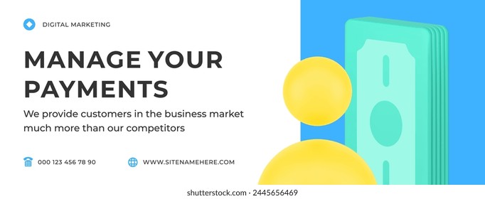 Manage your payments personal currency accounting service social media banner template 3d icon vector illustration. Financial banking budget balance savings debit credit cash money dollar exchange