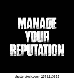manage your reputation text on Black Background.
