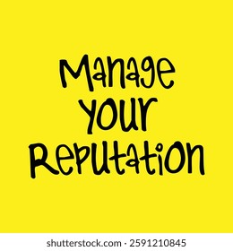 manage your reputation text on yellow Background.