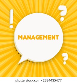 Management banner. Speech bubble with Management text. Business concept. 3d illustration. Pop art style. Vector line icon for Business