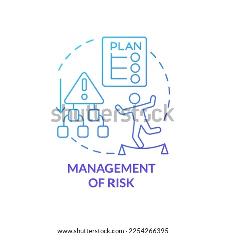 Management of risk blue gradient concept icon. Plan for crisis situation. Project development abstract idea thin line illustration. Isolated outline drawing. Myriad Pro-Bold font used