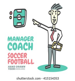 manager coach soccer football Hand Drawn cartoon vector
