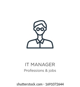 It manager icon. Thin linear it manager outline icon isolated on white background from professions collection. Line vector sign, symbol for web and mobile