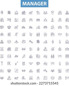 Manager line icons, signs set. Manager, Supervisor, Director, Coordinator, Leader, Administrator, Overseer, Foreman, Chief outline vector illustrations.