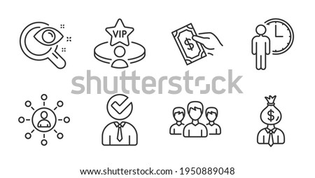 Manager, Vacancy and Networking line icons set. Pay money, Vip table and Vision test signs. Waiting, Group symbols. Work profit, Businessman concept, Business communication. People set. Vector