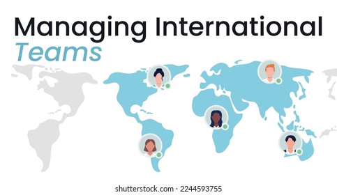 Managing international teams flat vector banner template. Overseas employees. Abroad workers poster, leaflet printable color designs. Editable flyer page with text space. Poppins Medium font used