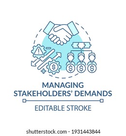 Managing stakeholders demands concept icon. Top management tasks. Practice good teamwork. Company idea thin line illustration. Vector isolated outline RGB color drawing. Editable stroke