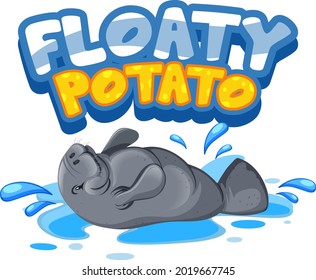 Personaje de caricatura manatí con banner de tipo de letra Floaty Potato ilustración aislada