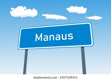 Manaus city sign in Brazil. City limit welcome road sign.