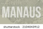Manaus map city poster, horizontal background vector map with opacity title. Municipality area street map. Widescreen Brazilian skyline panorama.
