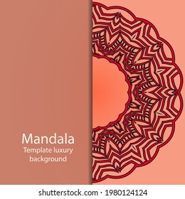 Mandala background. Vintage decorate element. Ornament of mandala can be used a invitation card. Vector illustration