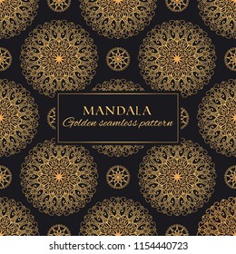 Mandala golden vector seamless pattern. Luxury geometric texture. Black and gold ornate oriental background with round decorative elements