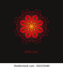 Mandala red. Black background. Beautiful card with text. For gift, a Declaration of love