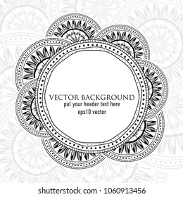Mandala vector background. Good to use for decoration any projects, as an supportive image and also main object of your layout. Vector illustration.
